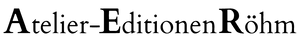 Atelier Editionen Röhm